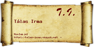 Tálas Irma névjegykártya